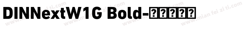 DINNextW1G Bold字体转换